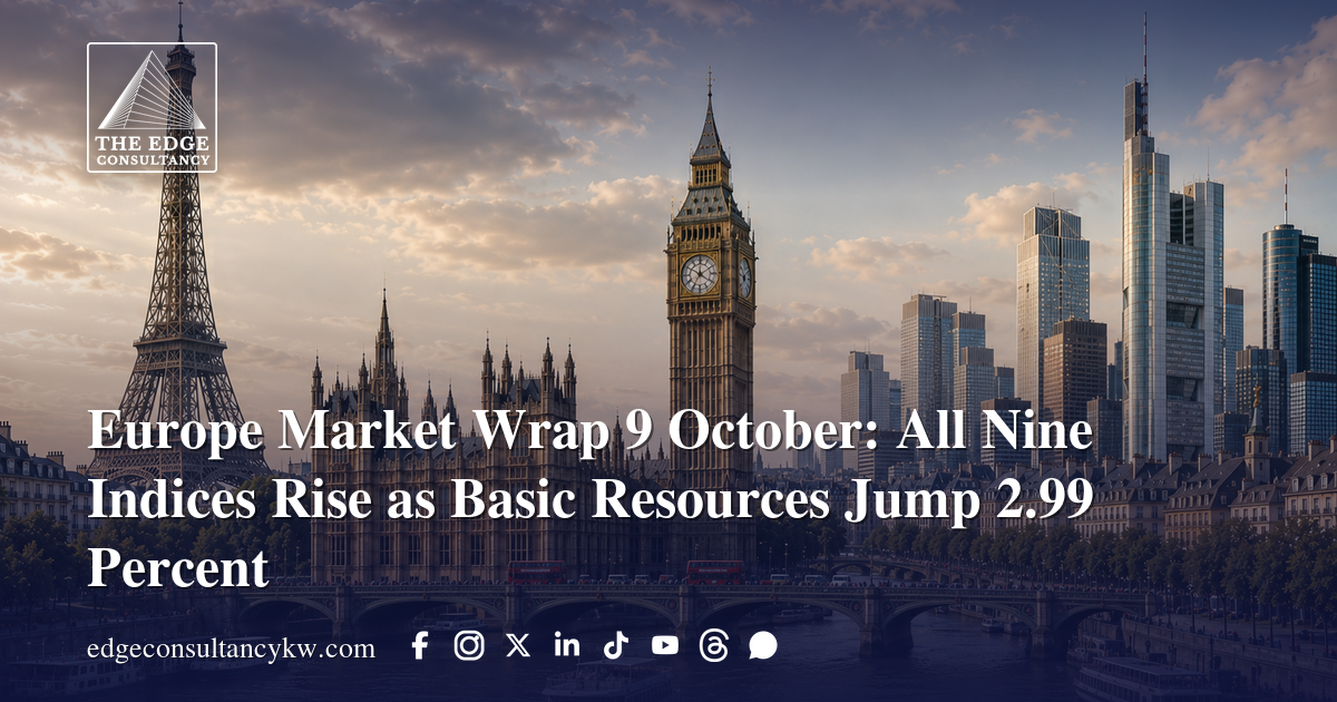 Europe Market Wrap 9 October: All Nine Indices Rise as Basic Resources ...